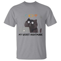 My Worst Nightmare T Shirt Funny Cat Gaming Wifi Loading Hurmor - Wonder Print Shop