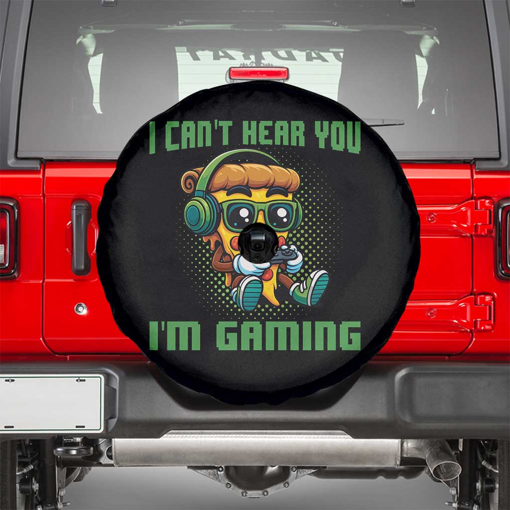 Funny Pizza Video Gaming Spare Tire Cover I Can Not Hear You I Am Gaming - Wonder Print Shop