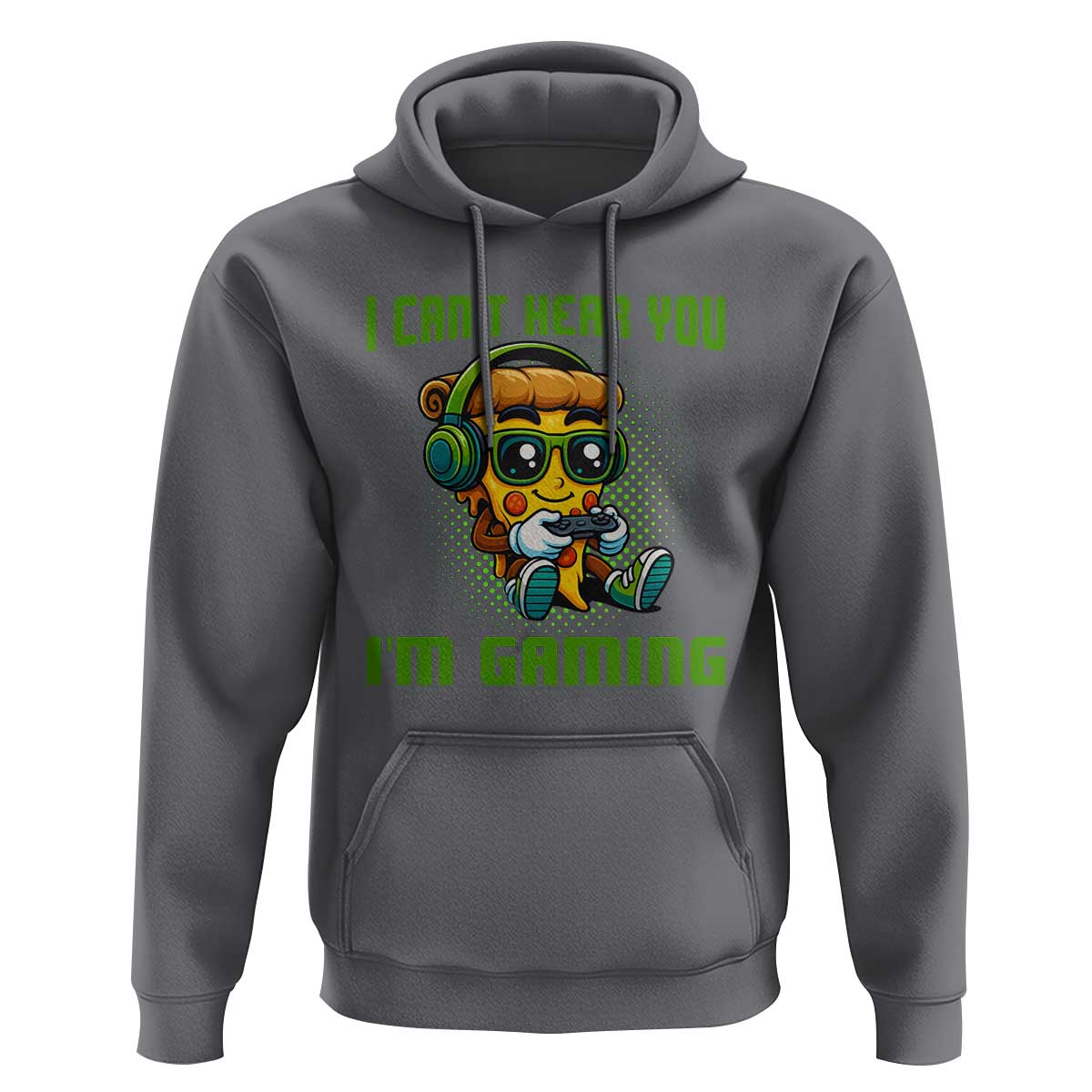 Funny Pizza Video Gaming Hoodie I Can Not Hear You I Am Gaming - Wonder Print Shop