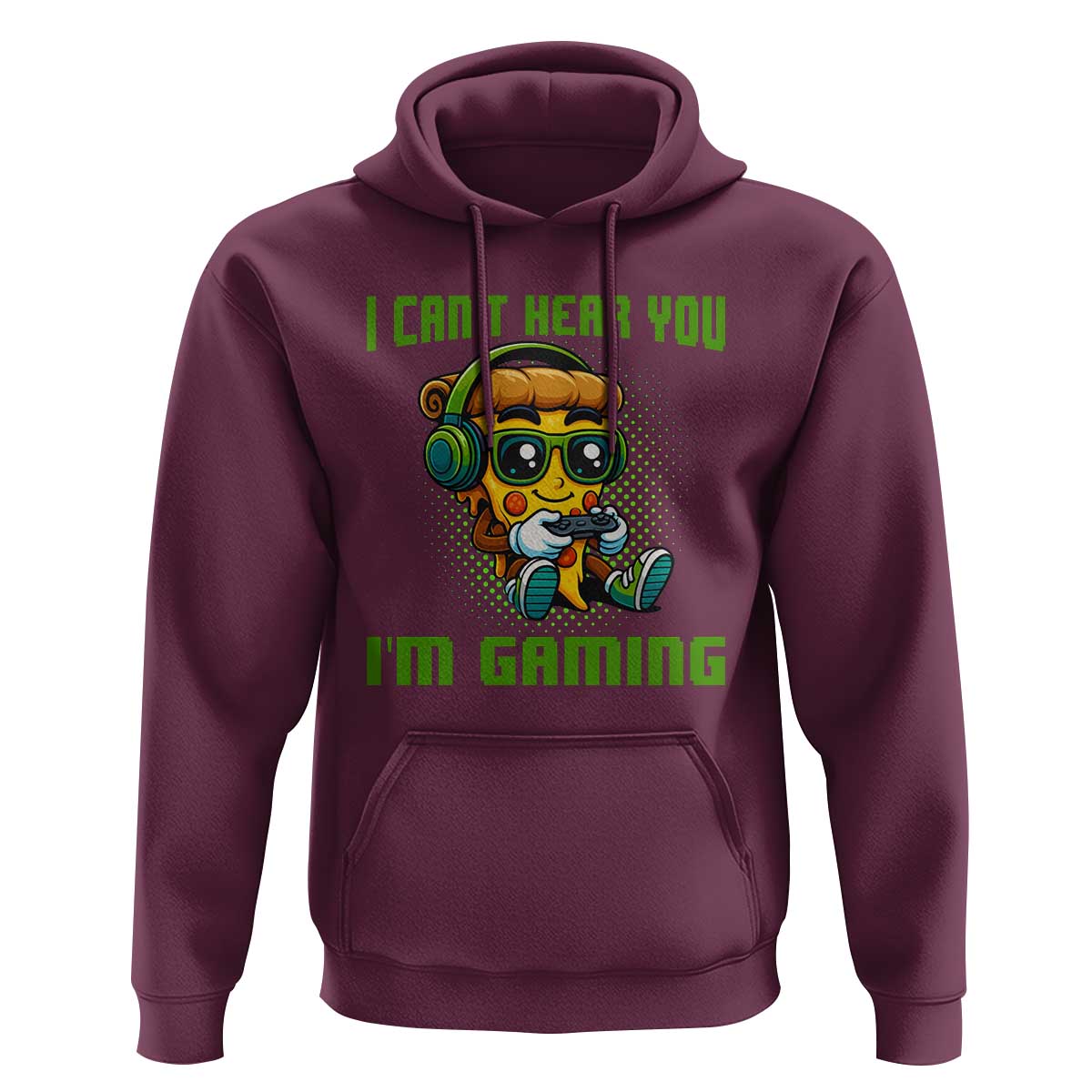 Funny Pizza Video Gaming Hoodie I Can Not Hear You I Am Gaming - Wonder Print Shop