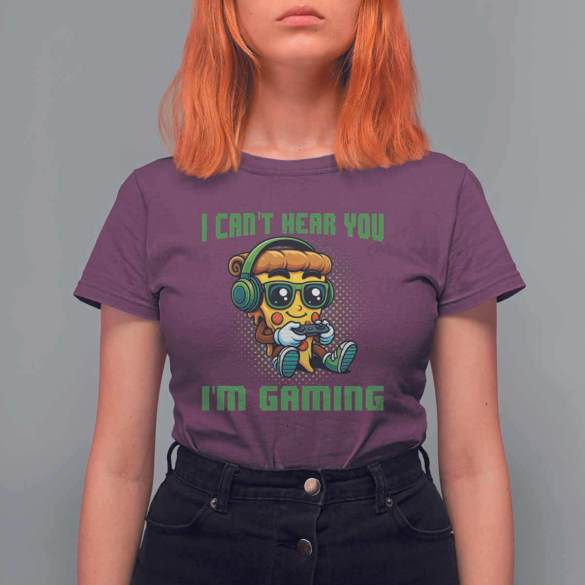 Funny Pizza Video Gaming T Shirt For Women I Can Not Hear You I Am Gaming - Wonder Print Shop