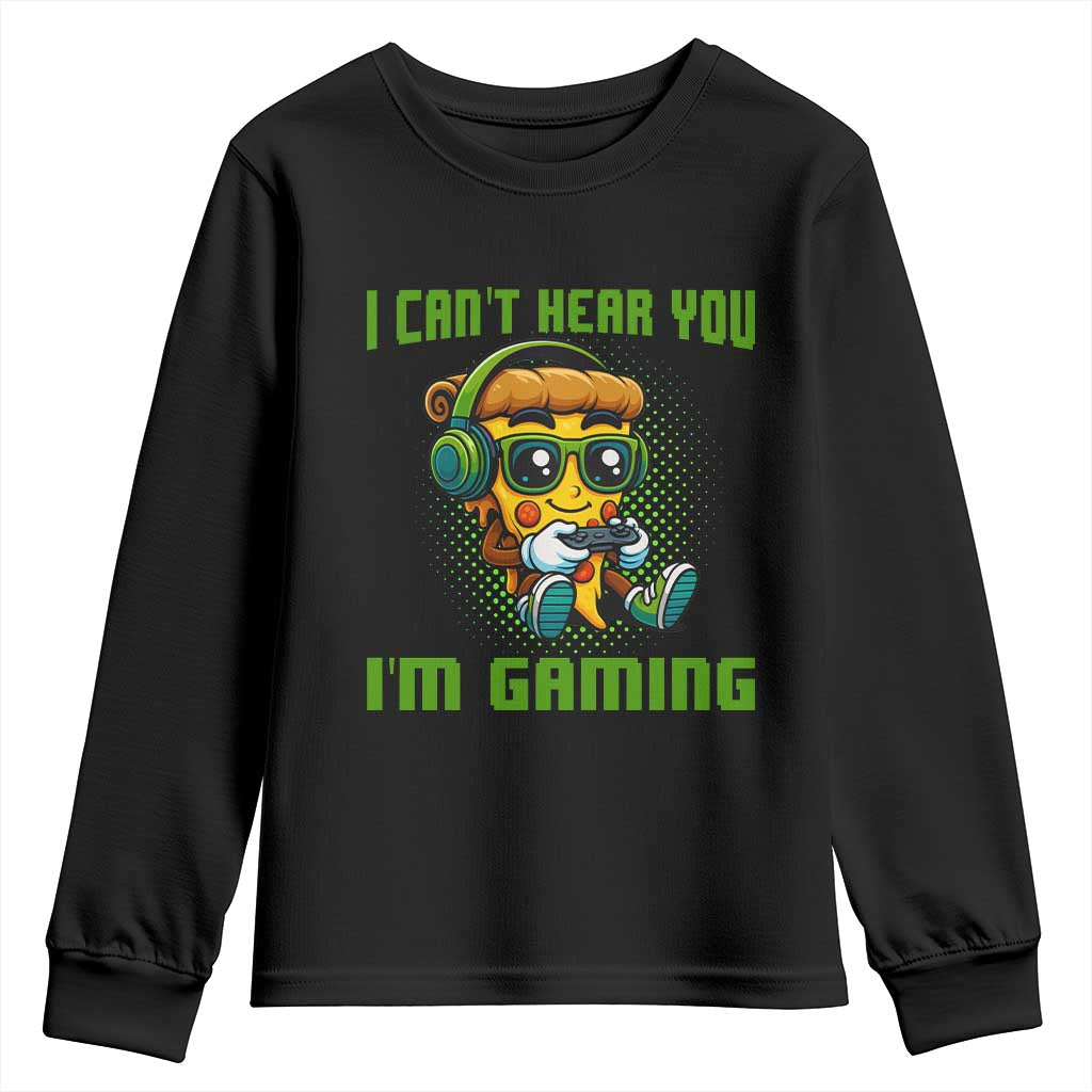 Funny Pizza Video Gaming Youth Sweatshirt I Can Not Hear You I Am Gaming - Wonder Print Shop