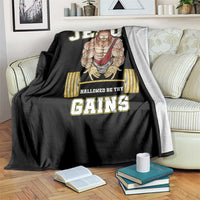 Funny Jesus Gym Throw Blanket Hallowed Be Thy Gains - Wonder Print Shop