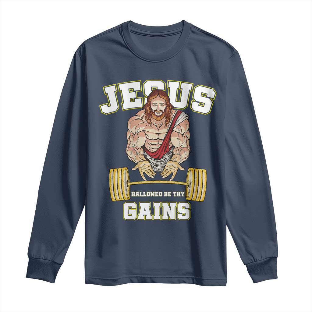 Funny Jesus Gym Long Sleeve Shirt Hallowed Be Thy Gains - Wonder Print Shop