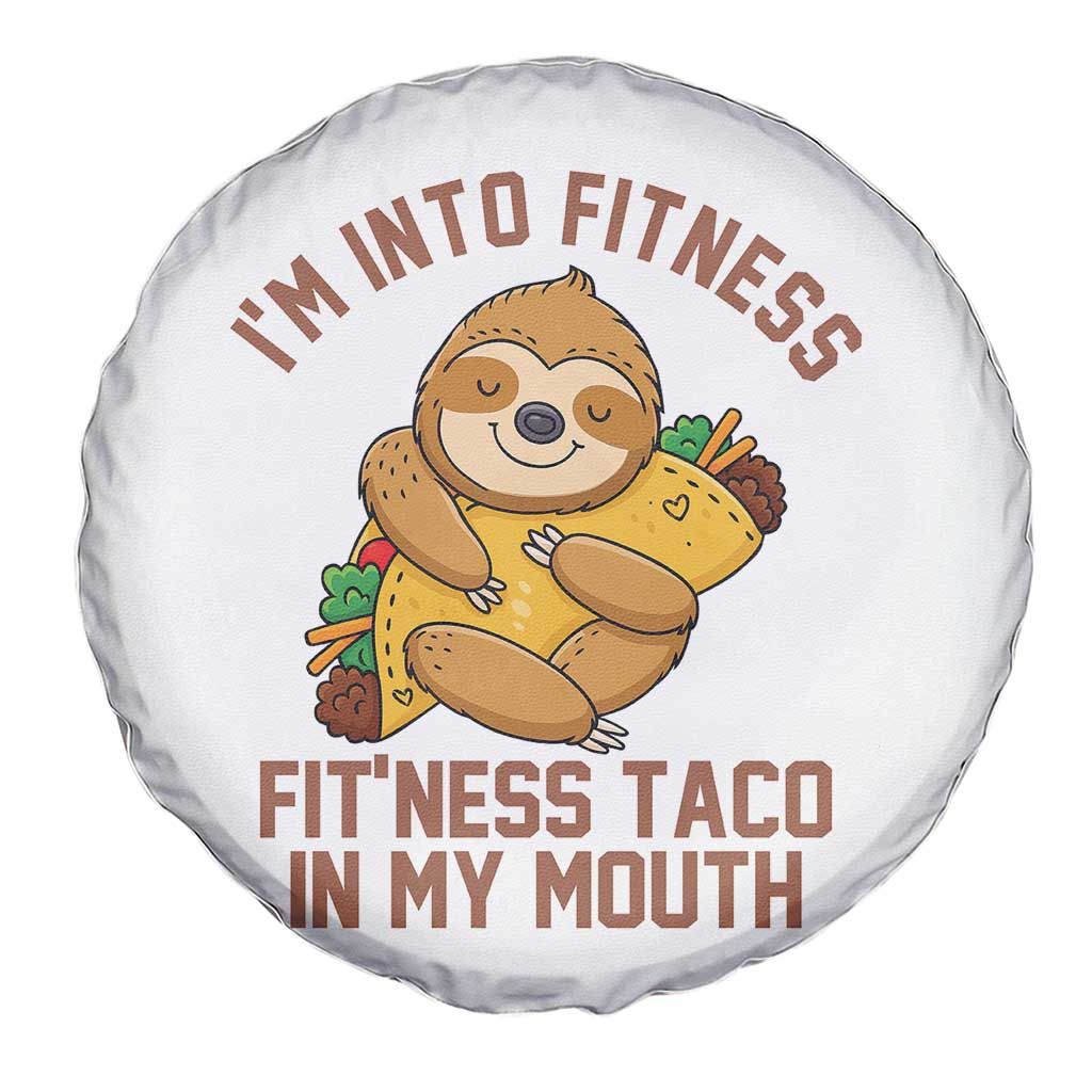 Funny Sloth Taco Gym Spare Tire Cover I'm Into Fitness Taco In My Mouth - Wonder Print Shop
