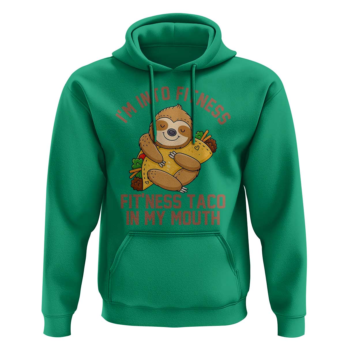 Funny Sloth Taco Gym Hoodie I'm Into Fitness Taco In My Mouth - Wonder Print Shop