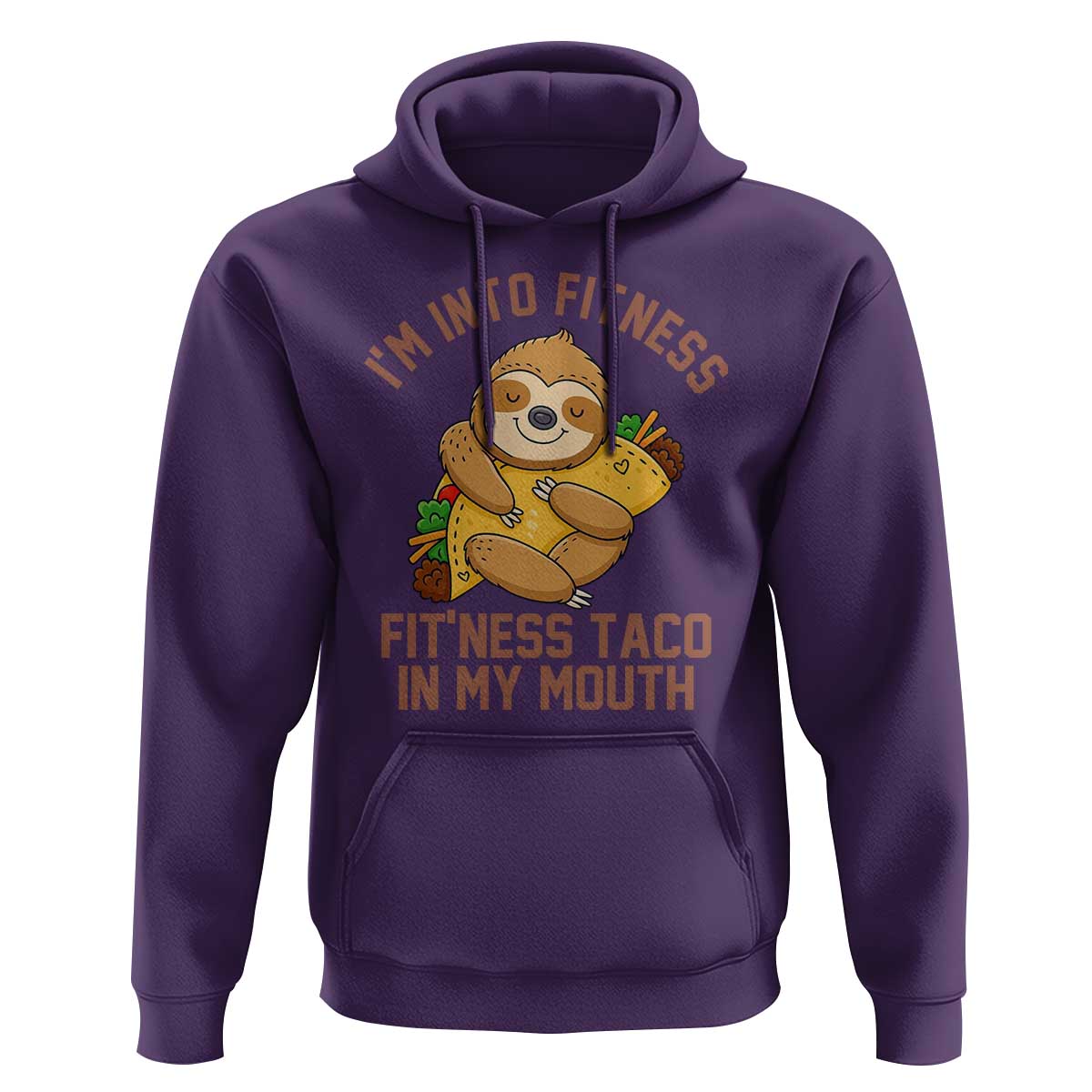 Funny Sloth Taco Gym Hoodie I'm Into Fitness Taco In My Mouth - Wonder Print Shop