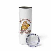 Funny Sloth Taco Gym Skinny Tumbler I'm Into Fitness Taco In My Mouth