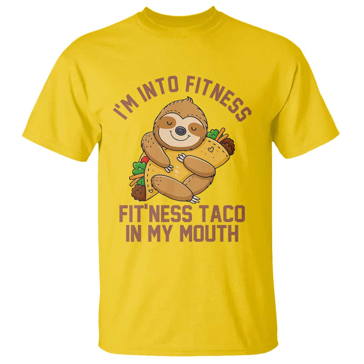 Funny Sloth Taco Gym T Shirt I'm Into Fitness Taco In My Mouth - Wonder Print Shop