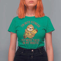 Funny Sloth Taco Gym T Shirt For Women I'm Into Fitness Taco In My Mouth - Wonder Print Shop