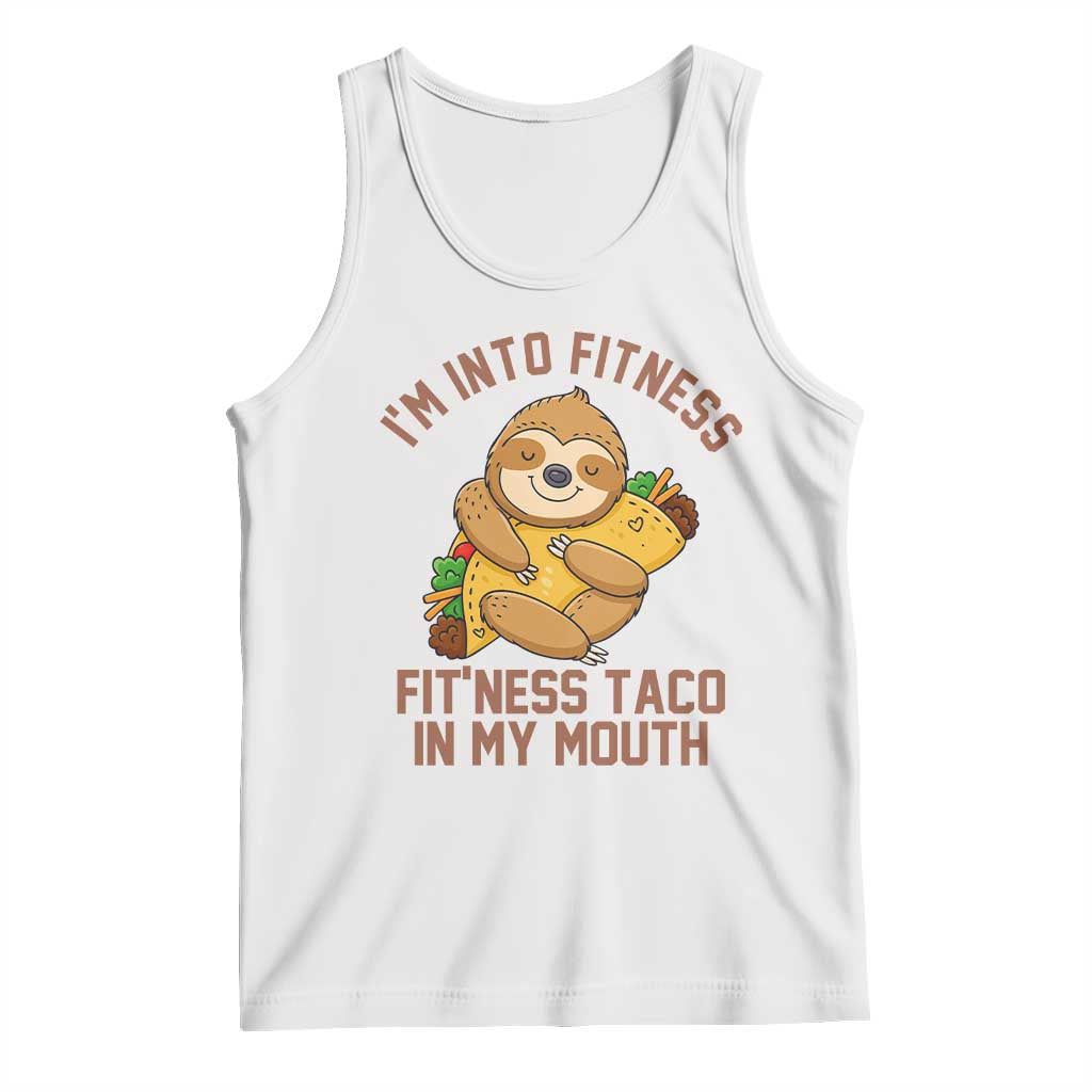 Funny Sloth Taco Gym Tank Top I'm Into Fitness Taco In My Mouth - Wonder Print Shop