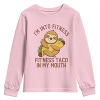 Funny Sloth Taco Gym Youth Sweatshirt I'm Into Fitness Taco In My Mouth - Wonder Print Shop