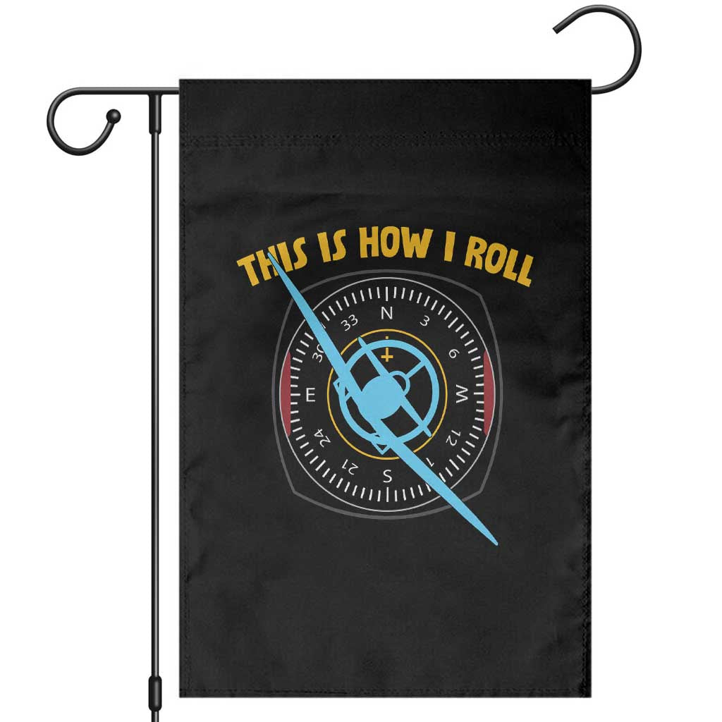 Funny Pilot Aviation Airplane Garden Flag This Is How We Roll - Wonder Print Shop