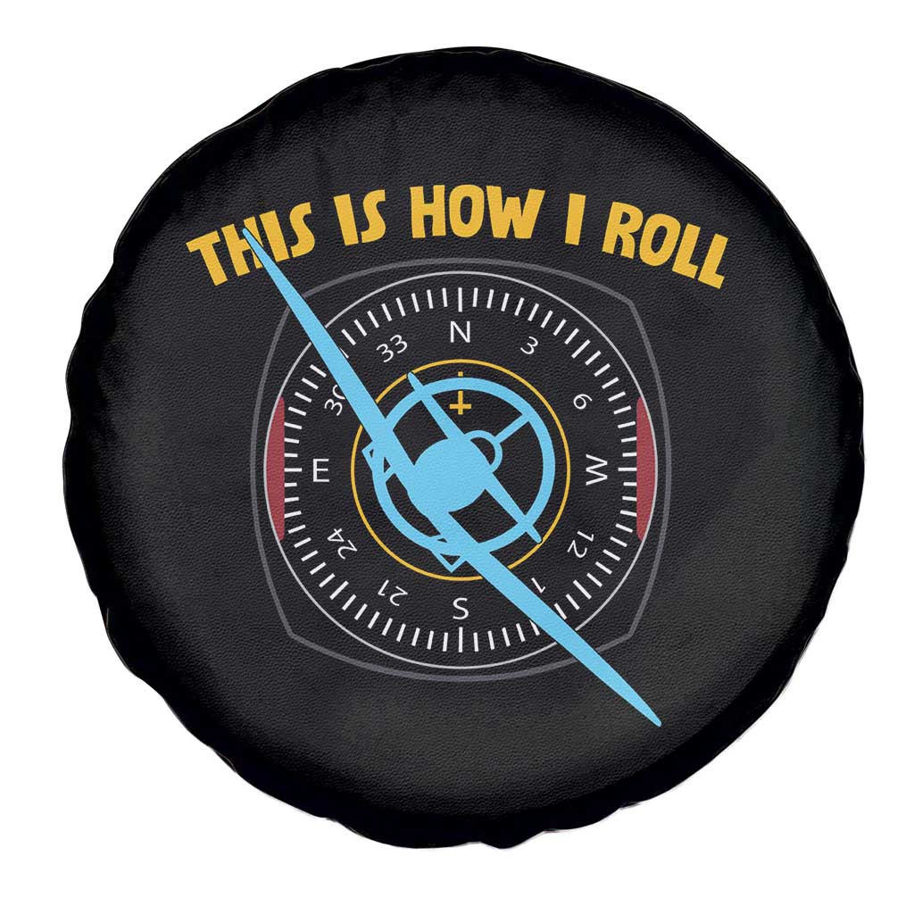 Funny Pilot Aviation Airplane Spare Tire Cover This Is How We Roll - Wonder Print Shop