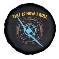 Funny Pilot Aviation Airplane Spare Tire Cover This Is How We Roll - Wonder Print Shop