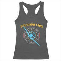 Funny Pilot Aviation Airplane Racerback Tank Top This Is How We Roll - Wonder Print Shop