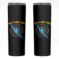 Funny Pilot Aviation Airplane Skinny Tumbler This Is How We Roll - Wonder Print Shop