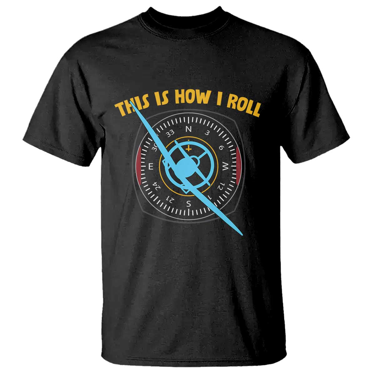 Funny Pilot Aviation Airplane T Shirt This Is How We Roll - Wonder Print Shop