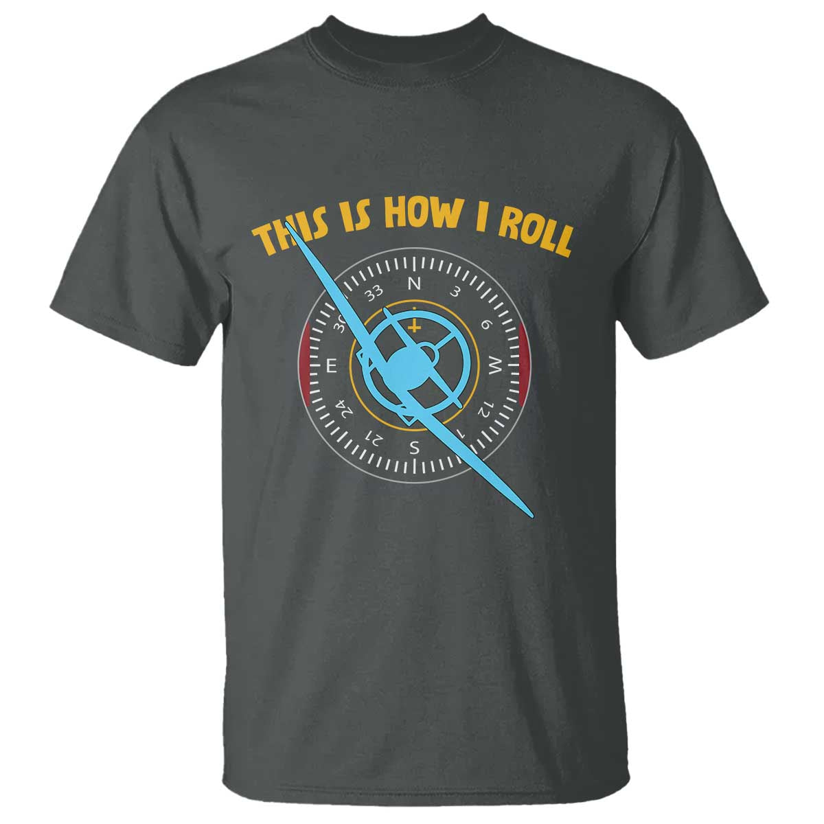 Funny Pilot Aviation Airplane T Shirt This Is How We Roll - Wonder Print Shop