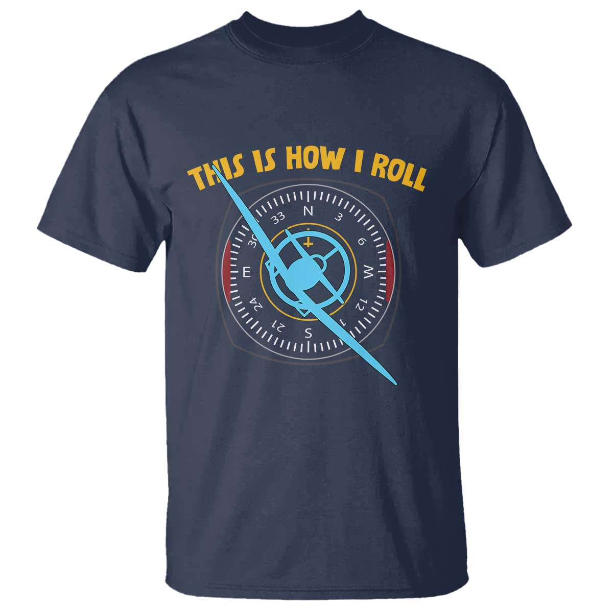 Funny Pilot Aviation Airplane T Shirt This Is How We Roll - Wonder Print Shop