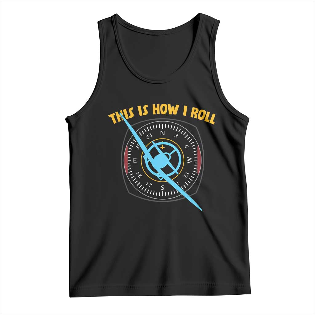 Funny Pilot Aviation Airplane Tank Top This Is How We Roll - Wonder Print Shop