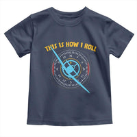 Funny Pilot Aviation Airplane Toddler T Shirt This Is How We Roll - Wonder Print Shop