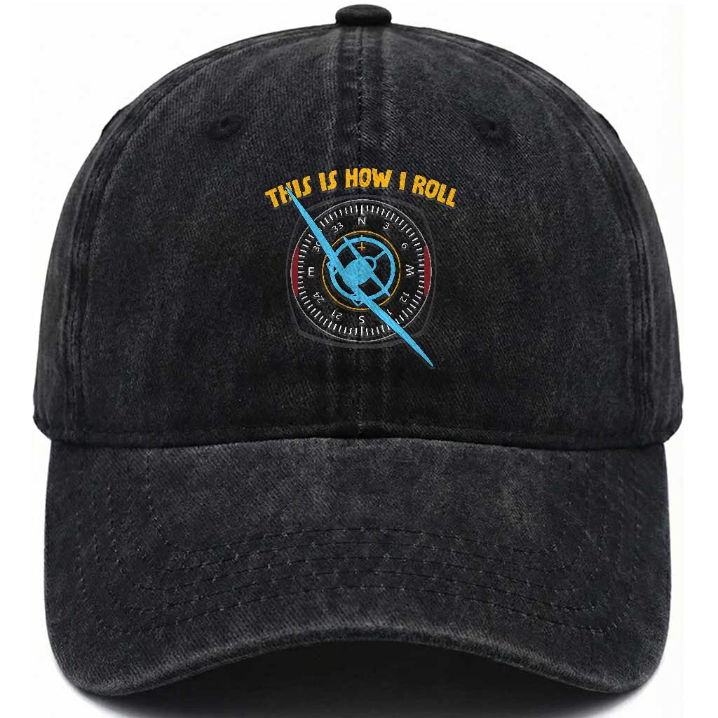 Funny Pilot Aviation Airplane Washed Cotton Baseball Cap This Is How We Roll