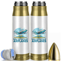 Funny Pilot Aviation Bullet Tumbler Easily Distracted By Airplanes Lover - Wonder Print Shop