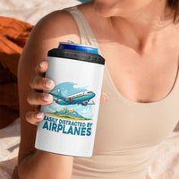 Funny Pilot Aviation 4 in 1 Can Cooler Tumbler Easily Distracted By Airplanes Lover - Wonder Print Shop