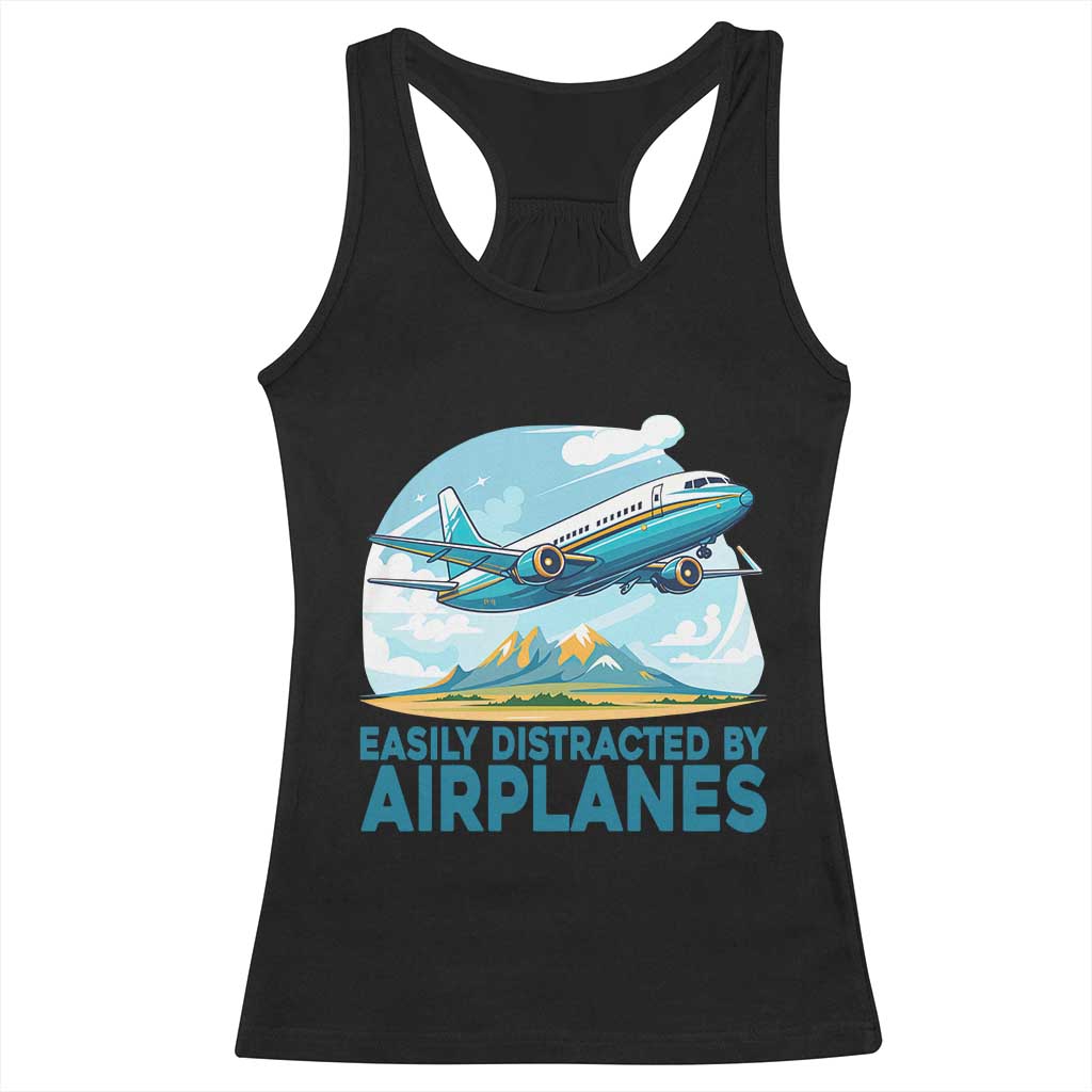 Funny Pilot Aviation Racerback Tank Top Easily Distracted By Airplanes Lover - Wonder Print Shop