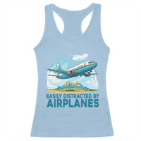Funny Pilot Aviation Racerback Tank Top Easily Distracted By Airplanes Lover - Wonder Print Shop