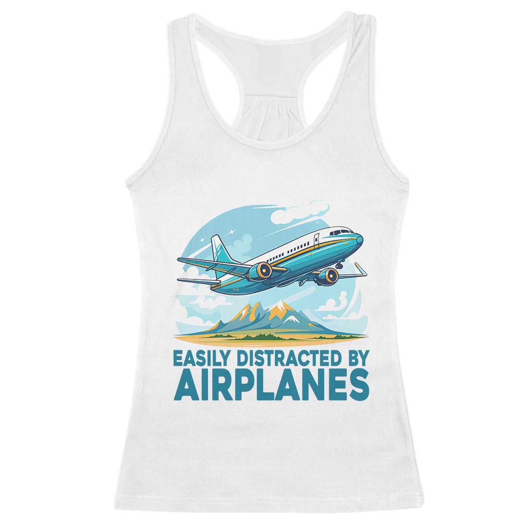 Funny Pilot Aviation Racerback Tank Top Easily Distracted By Airplanes Lover - Wonder Print Shop