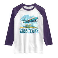 Funny Pilot Aviation Raglan Shirt Easily Distracted By Airplanes Lover - Wonder Print Shop