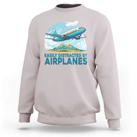 Funny Pilot Aviation Sweatshirt Easily Distracted By Airplanes Lover - Wonder Print Shop