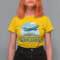Funny Pilot Aviation T Shirt For Women Easily Distracted By Airplanes Lover - Wonder Print Shop