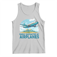 Funny Pilot Aviation Tank Top Easily Distracted By Airplanes Lover - Wonder Print Shop