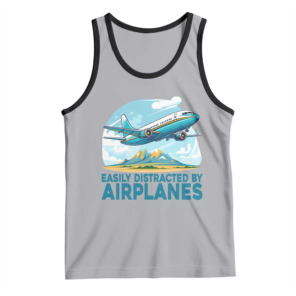 Funny Pilot Aviation Tank Top Easily Distracted By Airplanes Lover - Wonder Print Shop