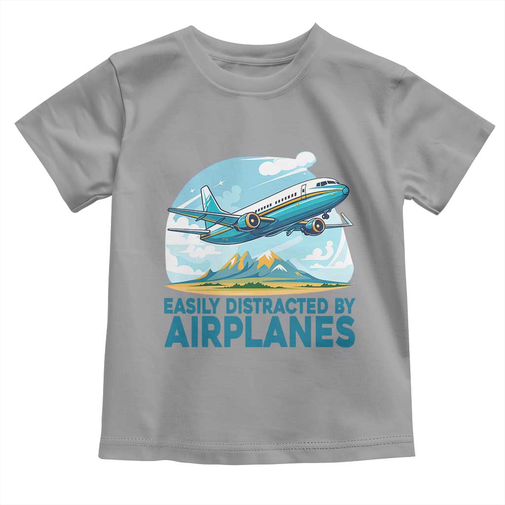 Funny Pilot Aviation Toddler T Shirt Easily Distracted By Airplanes Lover - Wonder Print Shop