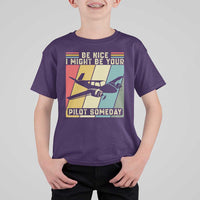 Funny Aviation Pilot T Shirt For Kid Be Nice I Might Be Your Piolot Someday - Wonder Print Shop