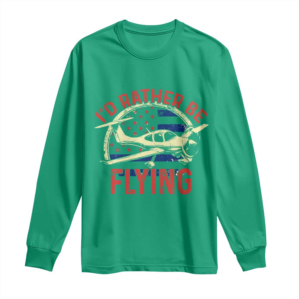 Funny Airplane Pilot Long Sleeve Shirt I'd Rather Be Flying - Wonder Print Shop