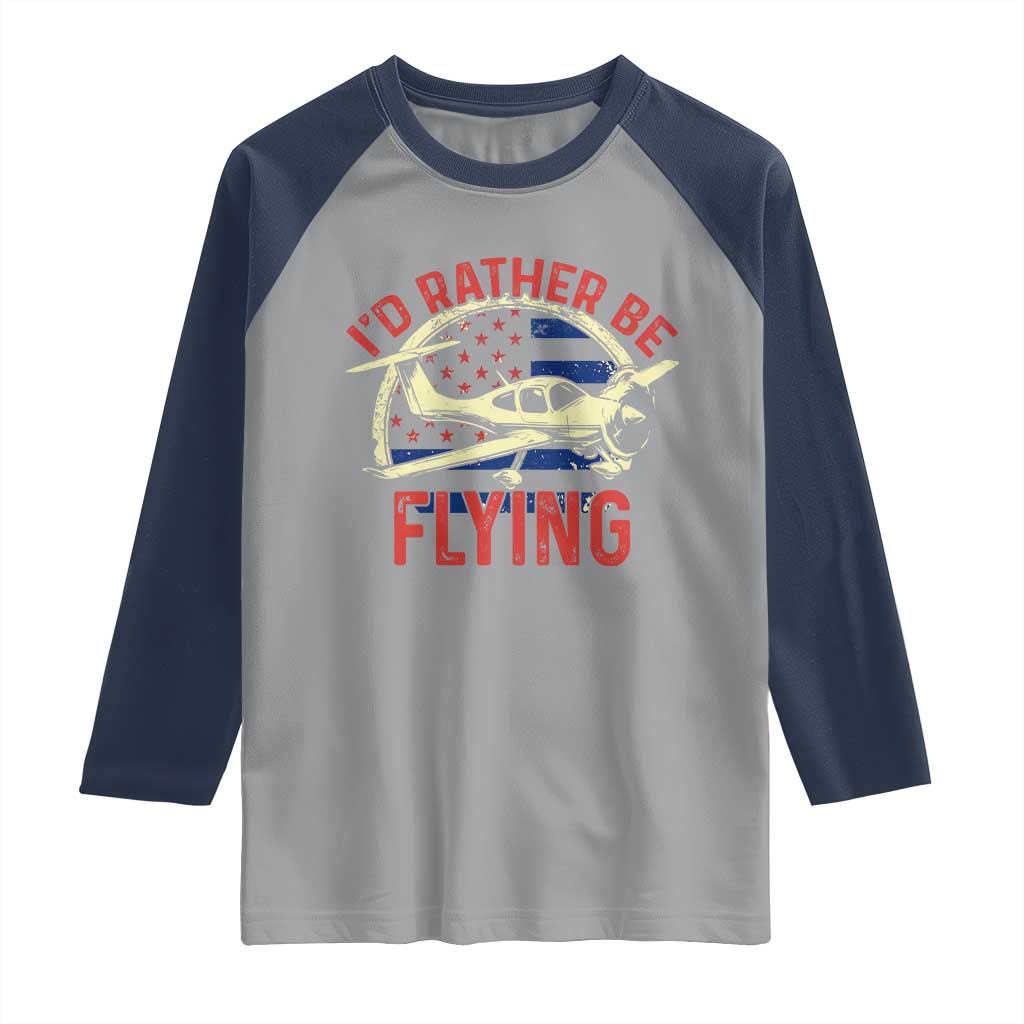 Funny Airplane Pilot Raglan Shirt I'd Rather Be Flying - Wonder Print Shop