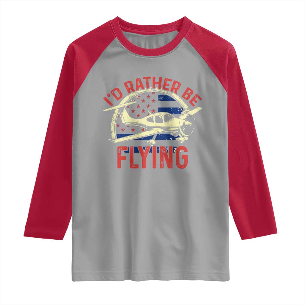 Funny Airplane Pilot Raglan Shirt I'd Rather Be Flying - Wonder Print Shop