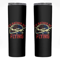 Funny Airplane Pilot Skinny Tumbler I'd Rather Be Flying - Wonder Print Shop