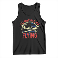 Funny Airplane Pilot Tank Top I'd Rather Be Flying - Wonder Print Shop