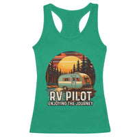RV Pilot Enjoying The Journey Racerback Tank Top Funny Camping Lover - Wonder Print Shop