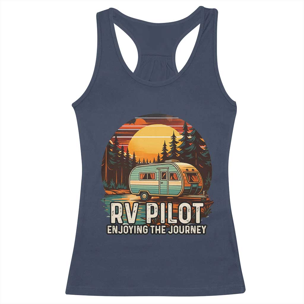RV Pilot Enjoying The Journey Racerback Tank Top Funny Camping Lover - Wonder Print Shop