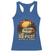 RV Pilot Enjoying The Journey Racerback Tank Top Funny Camping Lover - Wonder Print Shop