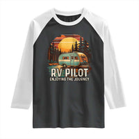 RV Pilot Enjoying The Journey Raglan Shirt Funny Camping Lover - Wonder Print Shop