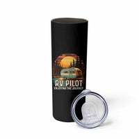 RV Pilot Enjoying The Journey Skinny Tumbler Funny Camping Lover - Wonder Print Shop