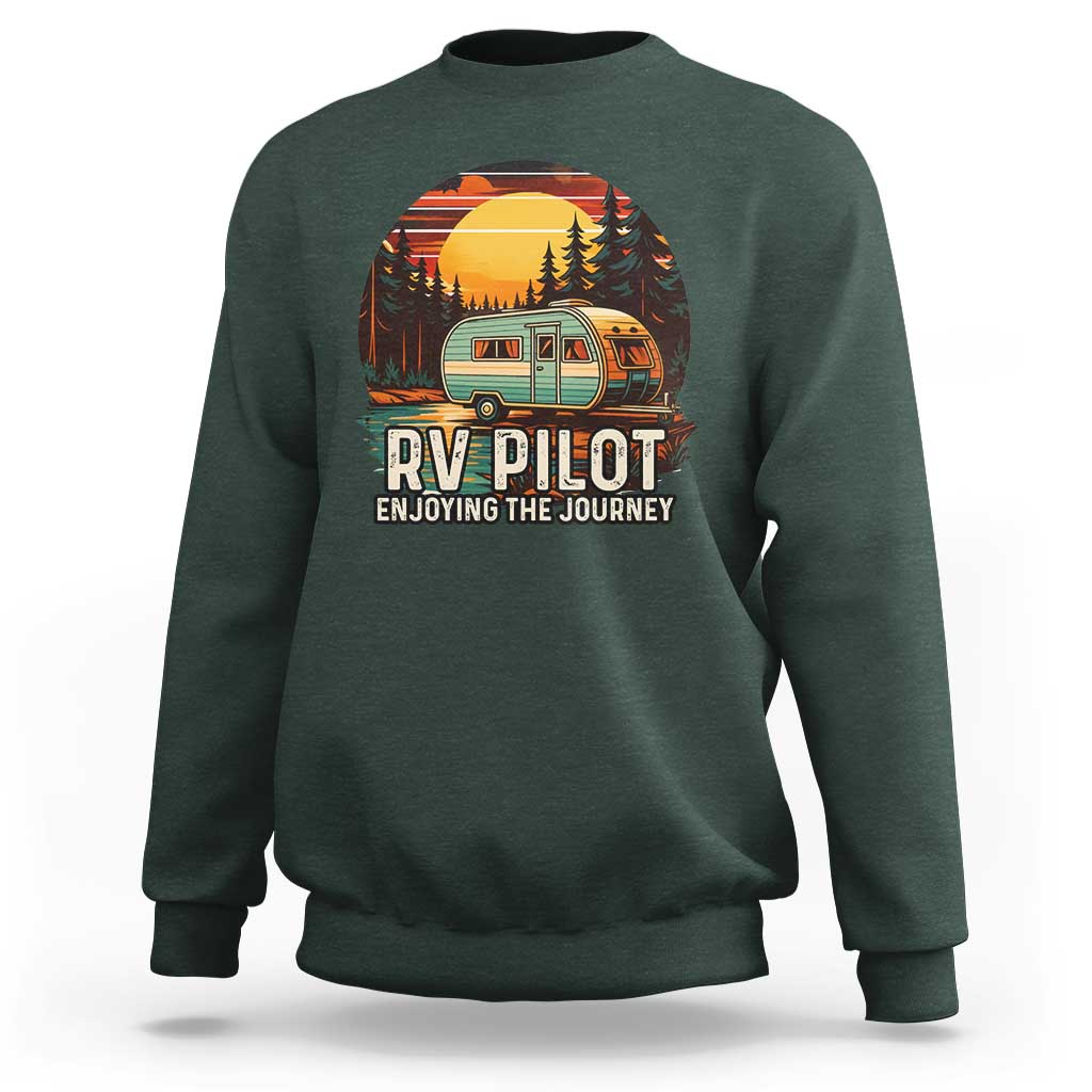 RV Pilot Enjoying The Journey Sweatshirt Funny Camping Lover - Wonder Print Shop